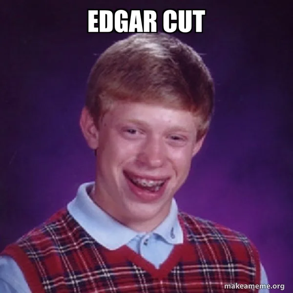 Edgar Haircut Meme Cuh